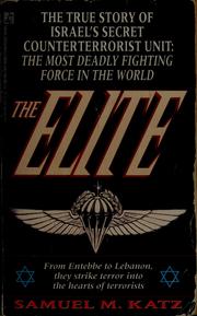 The elite by Samuel M. Katz