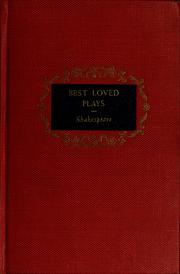 Cover of: Best loved plays by William Shakespeare