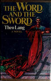 Cover of: The word and the sword. by Theo Lang