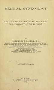 Cover of: Medical gynecology; a treatise on the diseases of women from the standpoint of the physician