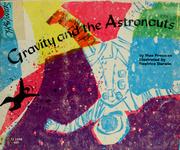 Cover of: Gravity and the astronauts