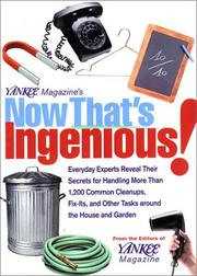 Cover of: Yankee Magazine's Now That's Ingenious by The Editors of Yankee Magazine