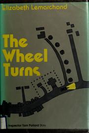 Cover of: The wheel turns