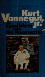 Cover of: God bless you, Mr. Rosewater by Kurt Vonnegut