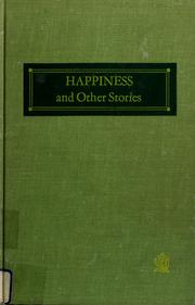 Cover of: Happiness, and other stories.