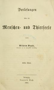 Cover of: Vorlesungen über die Menschen- und Thierseele by Wilhelm Max Wundt