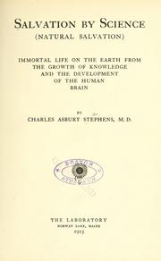 Cover of: Salvation by science (Natural salvation): immortal life on the earth from the growth of knowledge and the development of the human brain