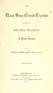 Cover of: The United States Grinnell Expedition in search of Sir John Franklin: a personal narrative