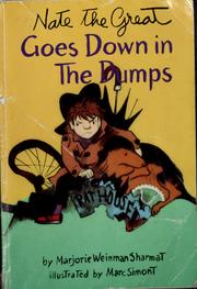 Cover of: Nate the Great goes down in the dumps by Marjorie Weinman Sharmat