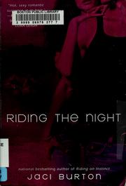 Cover of: Riding the night by Jaci Burton