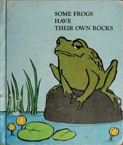 Cover of: Some frogs have their own rocks