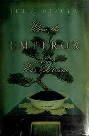 Cover of: When the emperor was divine: a novel