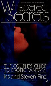 Cover of: Whispered secrets: the couple's guide to erotic fantasy