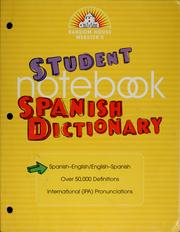 Cover of: Random House Webster's student notebook Spanish dictionary: Spanish-English, English-Spanish