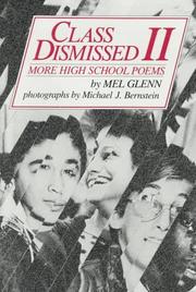 Cover of: Class dismissed II by Mel Glenn