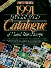 Cover of: Scott 1991 specialized catalogue of United States stamps by Scott Pub. Co