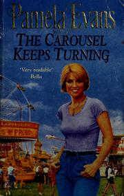 Cover of: The carousel keeps turning