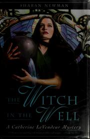 Cover of: The witch in the well by Sharan Newman, Sharan Newman