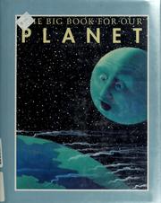 Cover of: The Big book for our planet by Aliki, Ann Durell, Jean Craighead George, Katherine Paterson