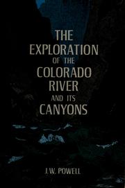 Report on the exploration of the Colorado River of the West and its tributaries