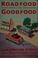 Cover of: Roadfood and goodfood