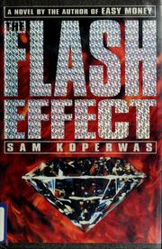 Cover of: The flash effect | Sam Koperwas