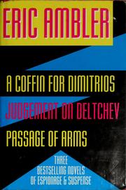 Three complete novels in one volume by Eric Ambler