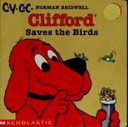 Cover of: Clifford Saves The Birds by Norman Bridwell