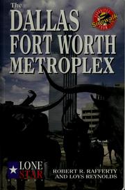 The Dallas Fort Worth Metroplex by Robert Rafferty
