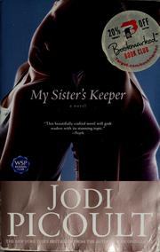 Cover of: My sister's keeper: a novel