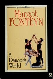 Cover of: A Dancer's World