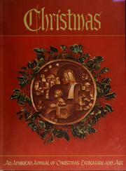 Cover of: Christmas: An American Annual of Christmas Literature and Art. Vol 47, 1977 (Paper) Issn 0069-3928