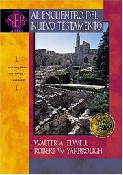 Cover of: Al Encuentro Del Nuevo Testamento by Elwell