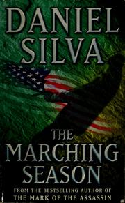 Cover of: The marching season by Daniel Silva