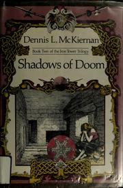 Cover of: Shadows of doom by Dennis L. McKiernan