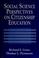 Cover of: Social science perspectives on citizenship education