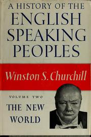 A history of the English-speaking peoples by Winston S. Churchill