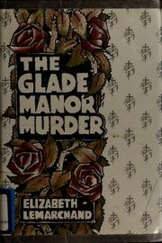 Cover of: The Glade Manor murder