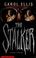 Cover of: The stalker