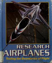 Cover of: Research airplanes: testing the boundaries of flight