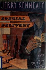 Special delivery by Jerry Kennealy