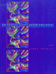 Cover of: An Indigo scent after the rain by James Grabill