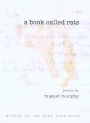 Cover of: A Book Called Rats by Miguel Murphy