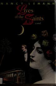 Cover of: Lives of the saints by Nancy Lemann