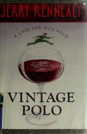 Cover of: Vintage polo by Jerry Kennealy