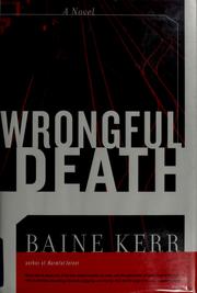 Cover of: Wrongful death: a novel