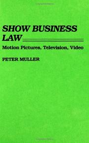 Cover of: Show Business Law: Motion Pictures, Television, Video