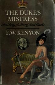 Cover of: The Duke's mistress: the story of Mary Ann Clarke