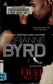 Cover of: Queen of his heart by Adrianne Byrd