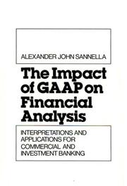 The Impact of GAAP on Financial analysis by Alexander John Sannella